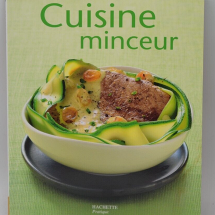 Cuisine minceur - Elisa Vergne - recettes - livre