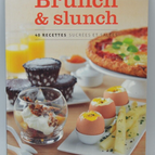 Brunch und Slunch 40 süße und herzhafte Rezepte - Rezepte - Buch
