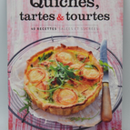 Quiches tartes & tourtes - recettes - livre