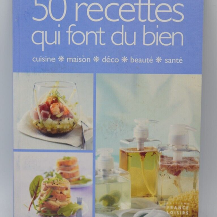 50 Rezepte zum Wohlfühlen - Rezepte - Buch