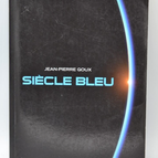 Siècle bleu - Jean-Pierre Goux - livre