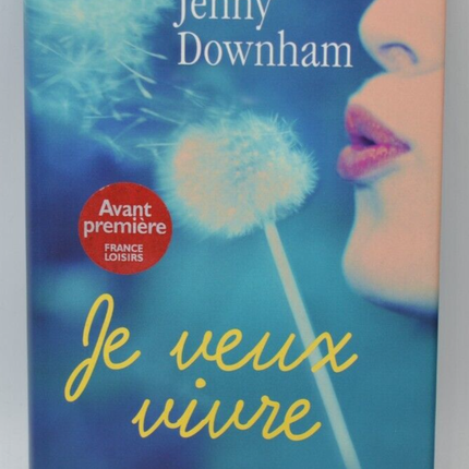 Ich will leben - Downham Jenny - Buch