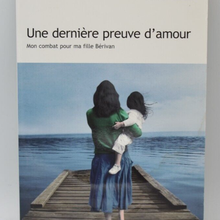 Ein letzter Liebesbeweis - Tuzun Méral - Buch