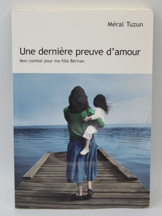Ein letzter Liebesbeweis - Tuzun Méral - Buch