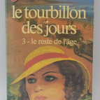 Le tourbillon des Jours T3 Le reste de l âge - Denyse Vautrin - livre