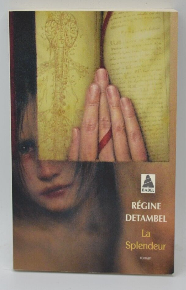 La Splendeur - Régine Detambel - livre