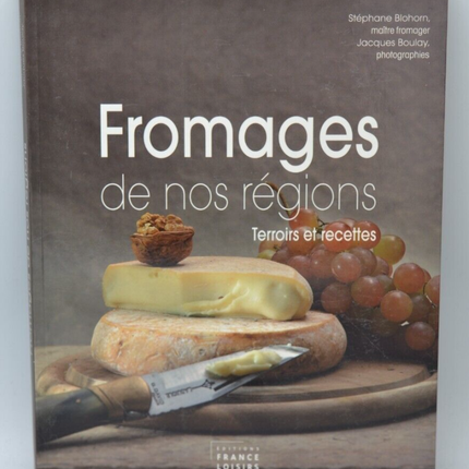 Käse aus unseren Regionen - Stéphane Blorhorn - Buch