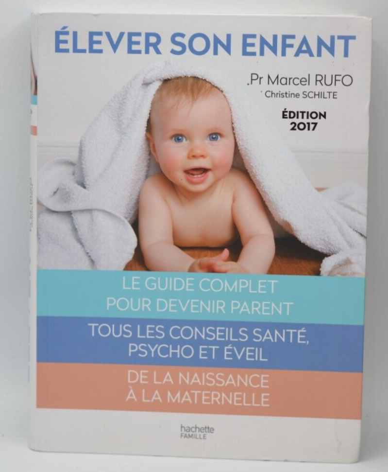 Élever son enfant - Marcel Rufo - livre