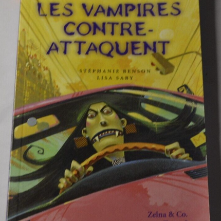 Die Vampire schlagen zurück – S. Benson – Zelna &amp; Co – Band 2 – Buch