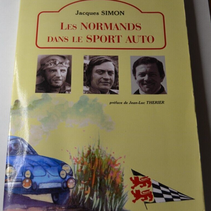 Les normands dans le sport auto - Jacques Simon - livre