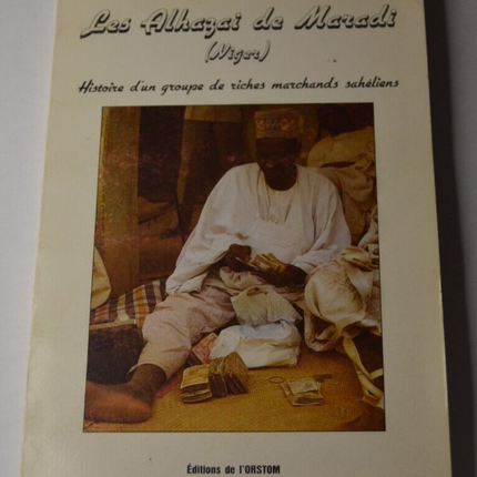 Die Alhazai von Maradi (Niger) Geschichte einer Gruppe wohlhabender Kaufleute - Buch