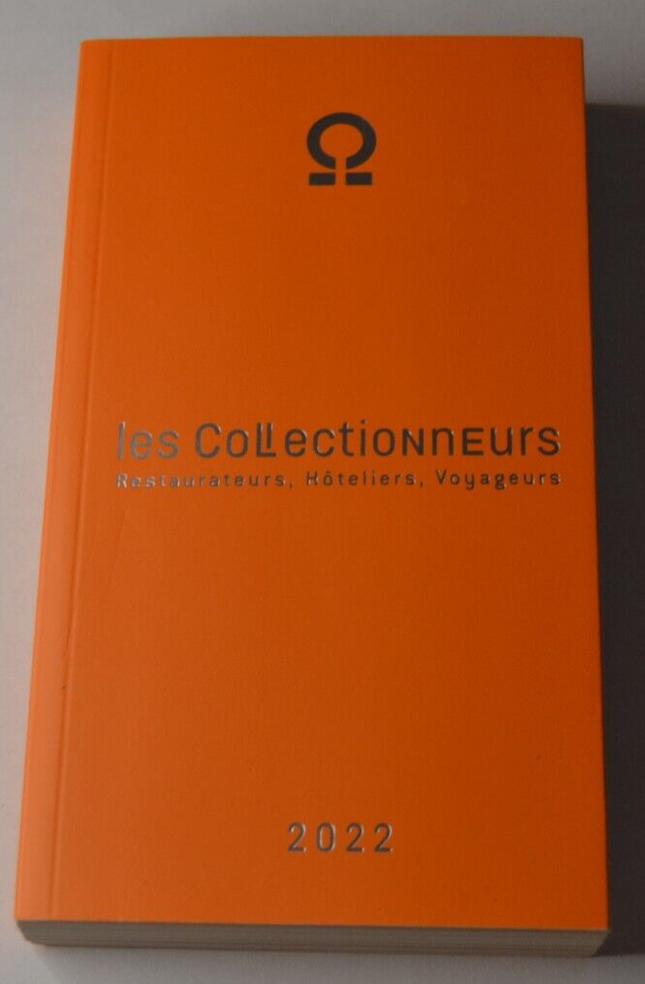 Les collectionneurs - 2022 - Restaurateurs, hoteliers, voyageurs - livre