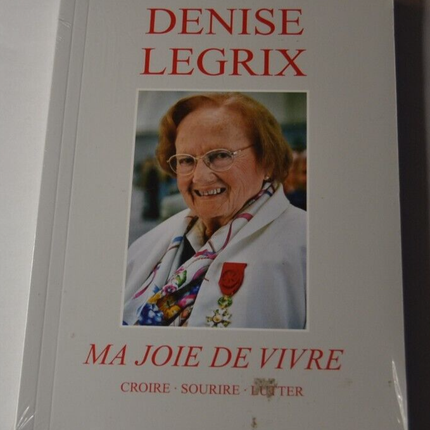 My Joy of Living - Denise Legrix - book