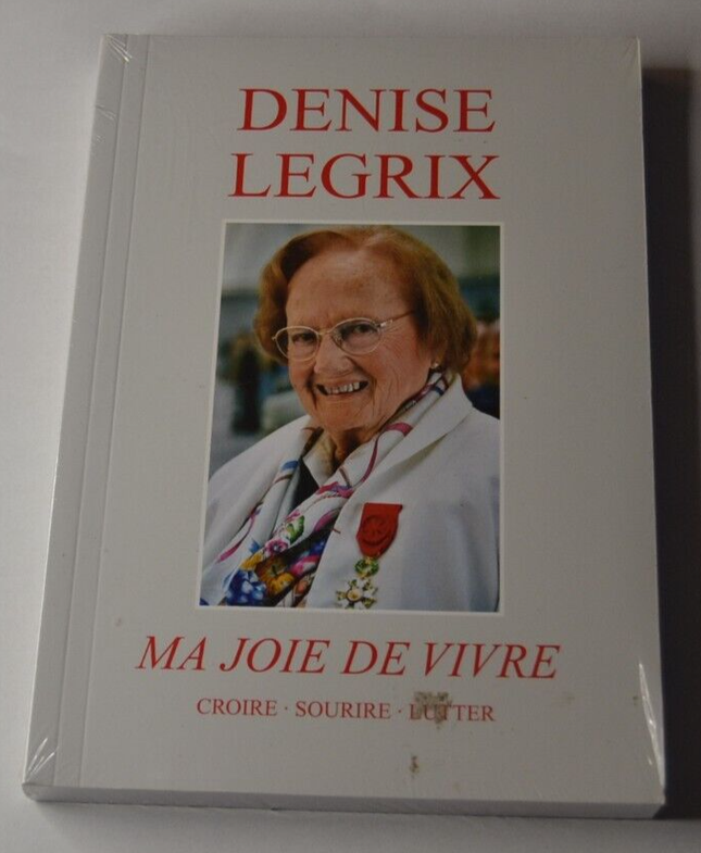 Ma joie de vivre - Denise Legrix - livre