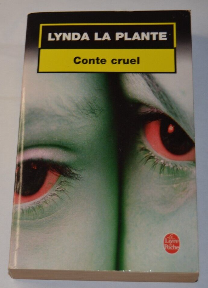 Conte cruel - Lynda La Plante - livre