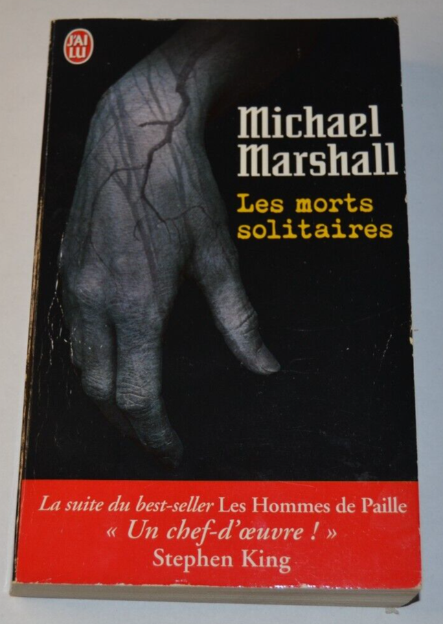 Les morts solitaires - Michael Marshall - livre