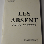 The Absent PS: Happiness - special edition limited edition - C. Macé - book