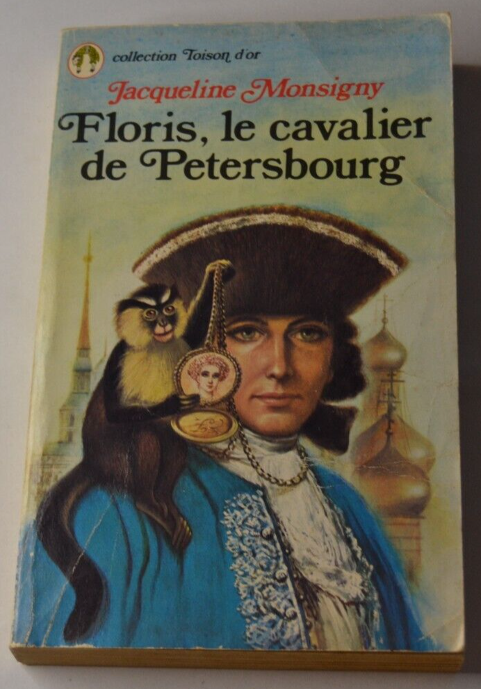 Floris the Cavalier of Petersburg - Jacqueline Monsigny - book