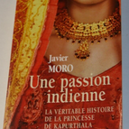 An Indian Passion - Javier Moro - book