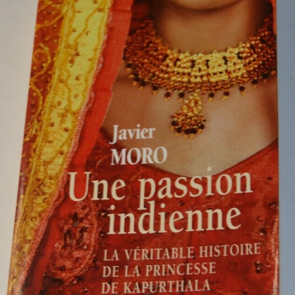 An Indian Passion - Javier Moro - book