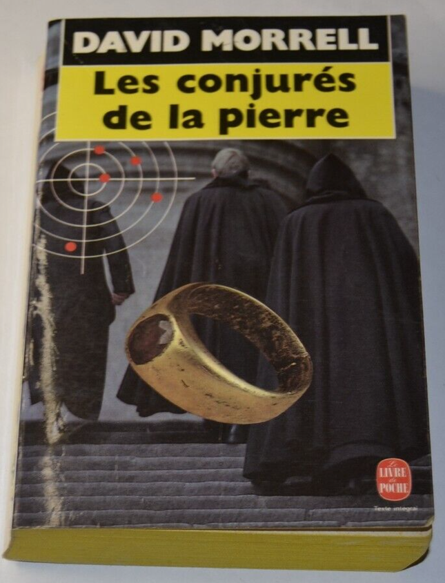 Les conjurés de la pierre - David Morrell - livre