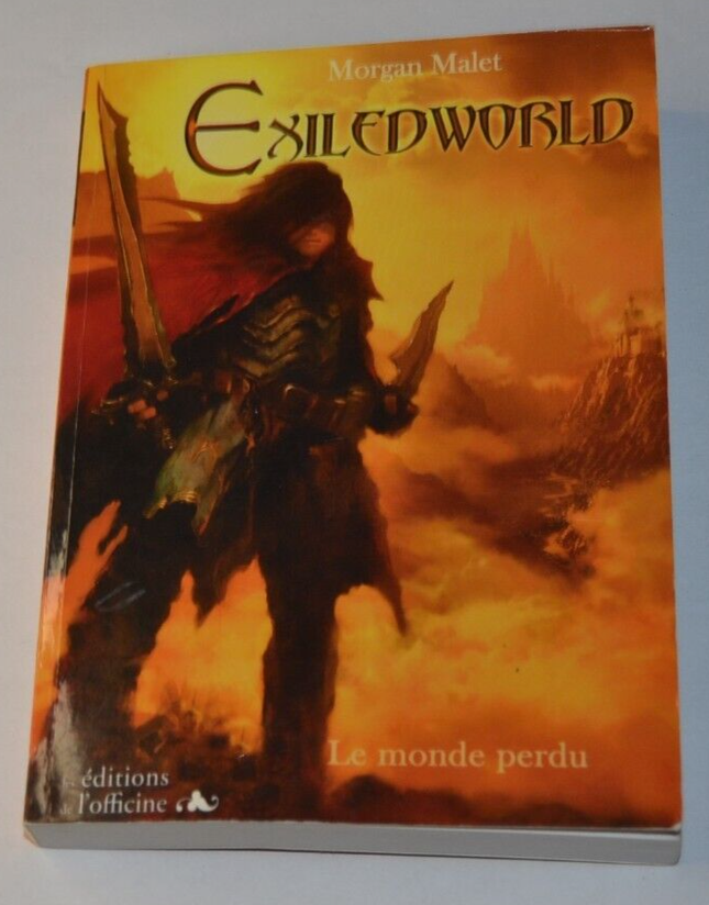Exiledworld - Le monde perdu - Morgan Malet - livre