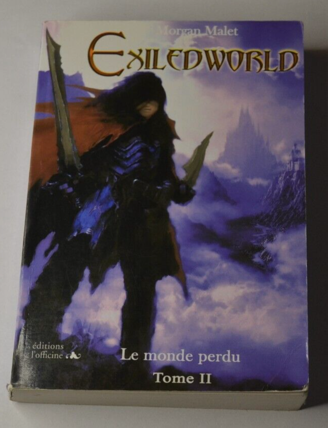 Exiledworld - le monde perdu tome 2 - Morgan Malet - livre