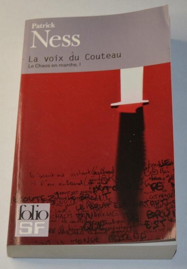 La voix du couteau - Le chaos en marche 1 - Patrick Ness - livre