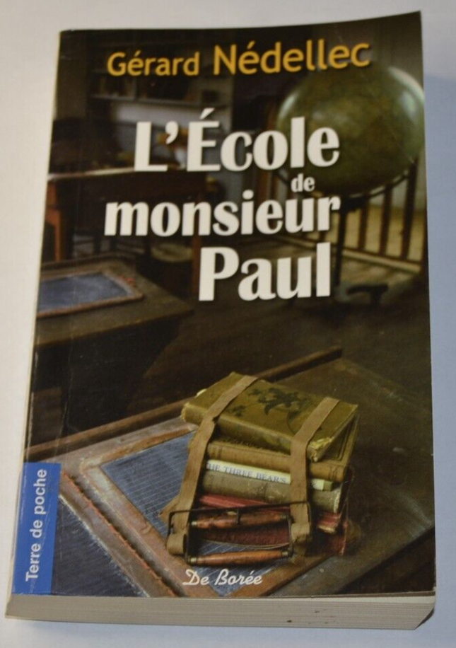 L'école de monsieur Paul - Gérard Nédellec - livre