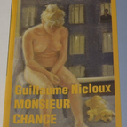 Monsieur Chance - Guillaume Nicloux - livre