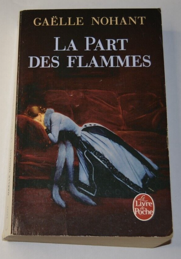 Roman historique Paris incendie vie quotidienne La part des flammes – Gaëlle Nohant - livre