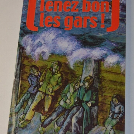 Tenez bon les gars - K. Norel - livre