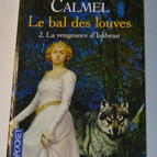 Der Ball der Wölfe - 2. Isabeaus Rache - Mireille Calmel - Buch