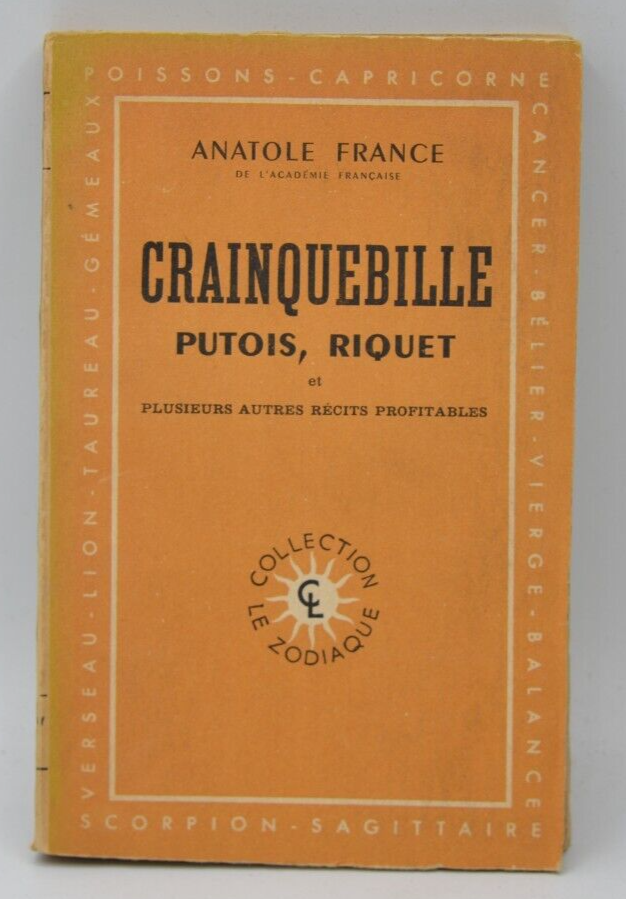 Crainquebille Putois Riquet -Anatole France - 1947- livre