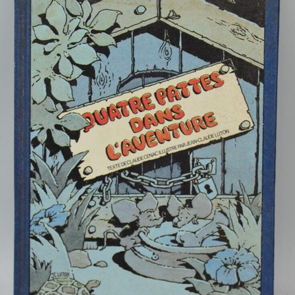 Quatre pattes dans l'aventure - + dédicace Claude Cénac -livre