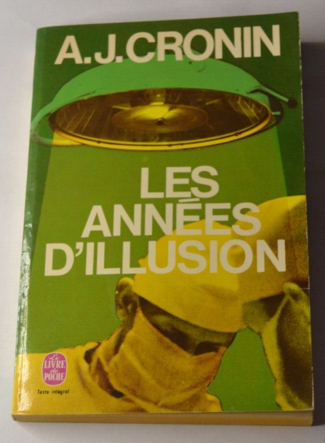 Die Jahre der Illusion - AJ Cronin - Buch