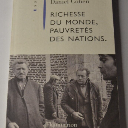 Wealth of the World, Poverty of Nations - Edition 97 - Daniel Cohen - Book