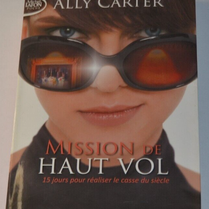 High Flying Mission - Ally Carter - book