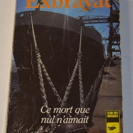 This dead man whom no one loved - Exbrayat - book