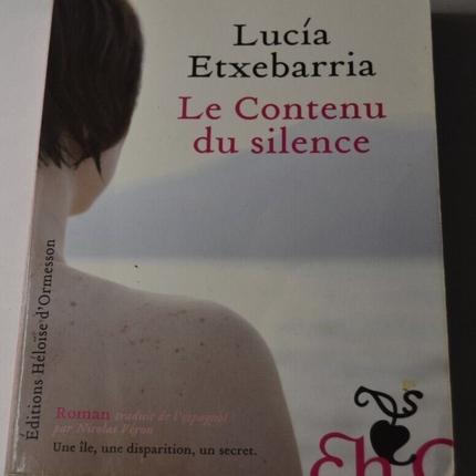 Le contenu du silence - Lucia Etxebarria - livre