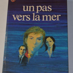 A Step Towards the Sea - Max Gallo - book