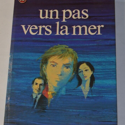 A Step Towards the Sea - Max Gallo - book