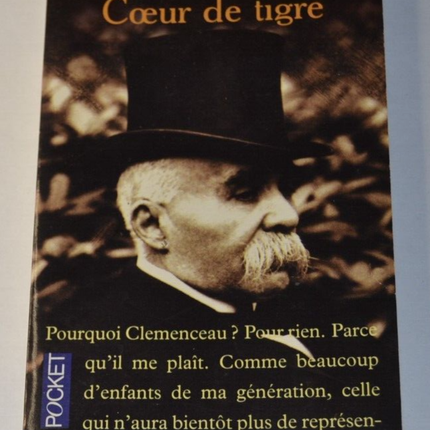Tiger's Heart - Françoise Giroud - Clemenceau biography book