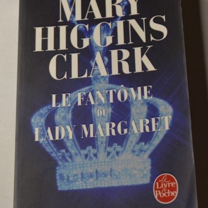 Le fantôme de Lady Margaret - Mary Higgins Clark - livre