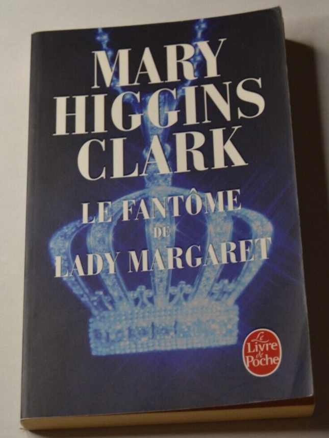 Le Fantôme de Lady Margaret - Mary Higgins Clark - Roman thriller suspense d’occasion - livre