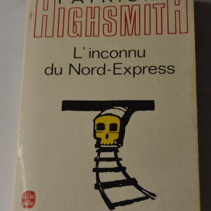 The Stranger on the Nord-Express - Patricia Highsmith - book