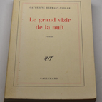 Le Grand Vizir de la nuit - Catherine Hermary-Vieille - livre