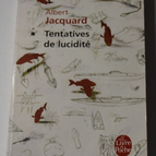 Attempts at Lucidity - Albert Jacquard - book