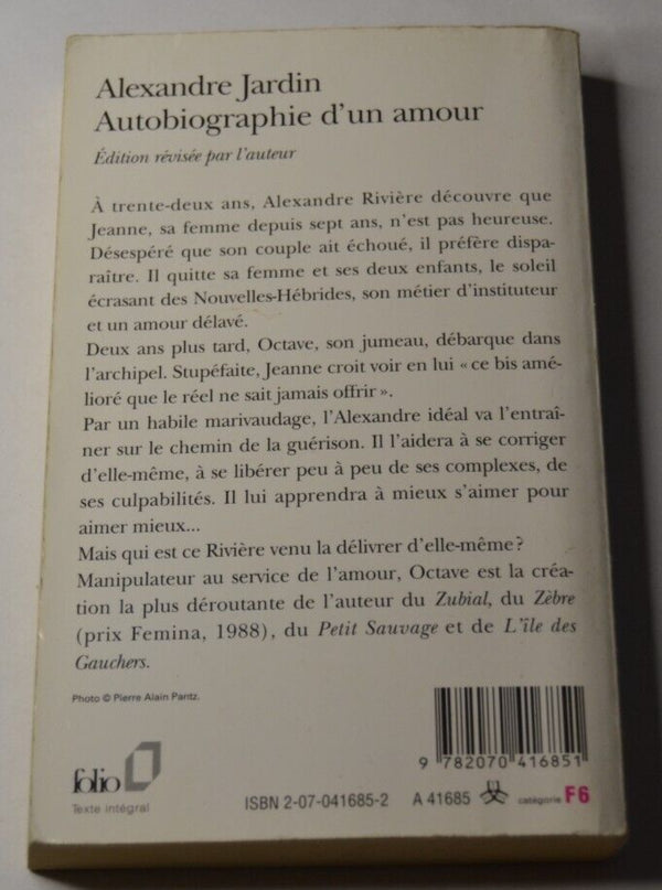 Autobiography of a Love - Alexandre Jardin - book