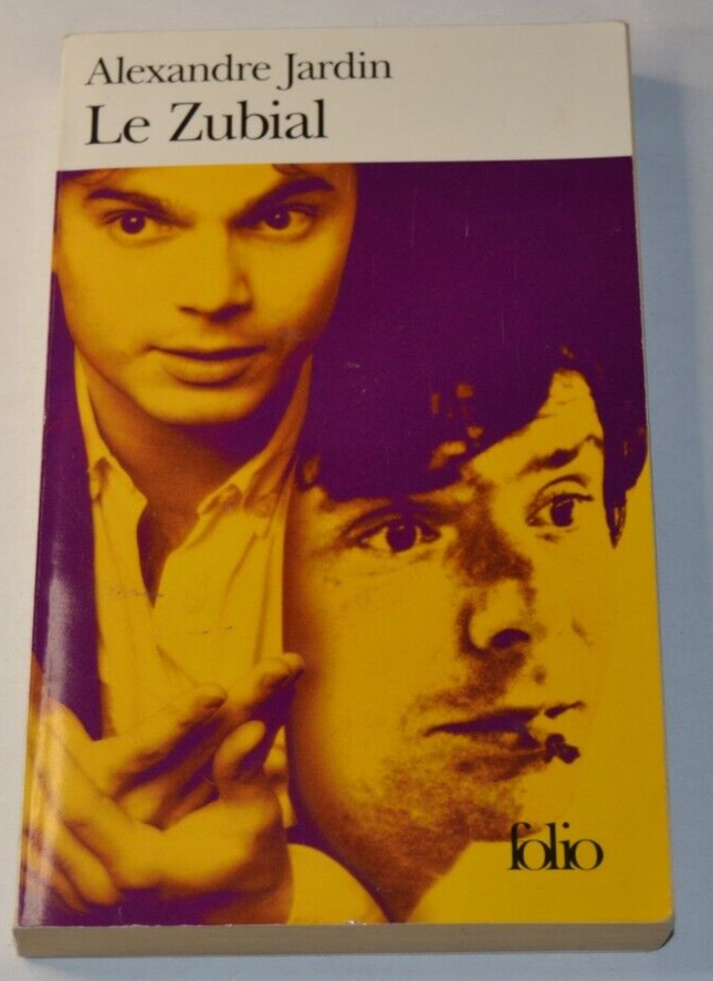 The Zubial - Alexandre Jardin - book